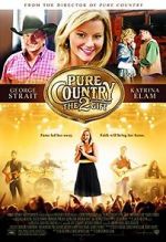 Watch Pure Country 2: The Gift Goojara