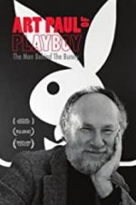 Watch Art Paul of Playboy: The Man Behind the Bunny Goojara