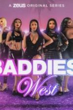 Watch Baddies West Goojara
