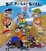 Watch Ed, Edd n Eddy\'s Big Picture Show Goojara