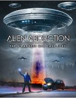 Watch Alien Abduction: The Strangest UFO Case Files Goojara