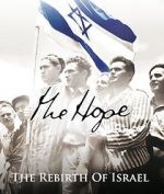 Watch The Hope: The Rebirth of Israel Goojara