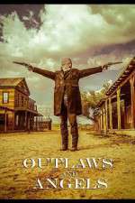 Watch Outlaws and Angels Goojara