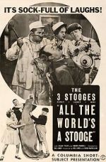 Watch All the World\'s a Stooge (Short 1941) Goojara