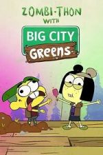Watch Zombi-Thon with Big City Greens (TV Special 2022) Goojara