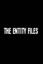 Watch The Entity Files Goojara