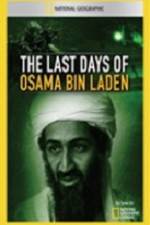 Watch National Geographic The Last Days of Osama Bin Laden Goojara