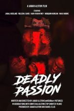 Watch Deadly Passion Goojara