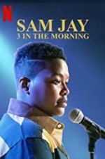 Watch Sam Jay: 3 in the Morning Goojara