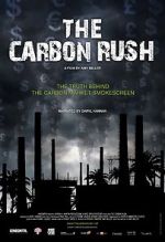 Watch The Carbon Rush Goojara