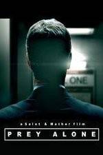 Watch Prey Alone Goojara