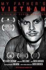 Watch My Fathers Vietnam Goojara