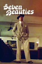 Watch Seven Beauties Goojara