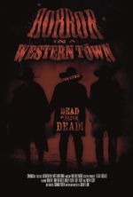 Watch Horror in a Western Town Goojara