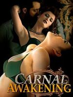 Watch Carnal Awakenings Goojara