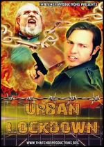 Watch Urban Lockdown Goojara