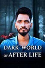 Watch Dark World of After Life Goojara