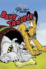 Watch Bone Trouble Goojara