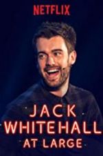 Watch Jack Whitehall: At Large Goojara