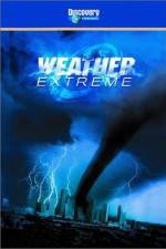 Watch Weather Extreme Tornado Goojara