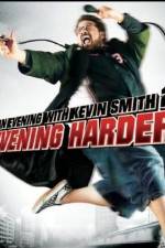 Watch An Evening with Kevin Smith 2: Evening Harder Goojara
