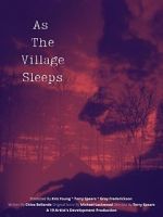 Watch As the Village Sleeps Goojara