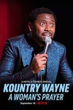 Watch Kountry Wayne: A Woman\'s Prayer Goojara