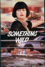 Watch Something Wild Goojara