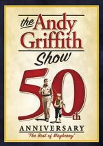 Watch The Andy Griffith Show Reunion: Back to Mayberry (TV Special 2003) Goojara