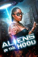 Watch Aliens in the Hood Goojara