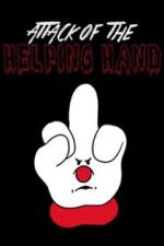 Watch Attack of the Helping Hand! Goojara