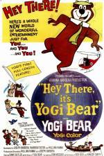 Watch Hey There It's Yogi Bear Goojara