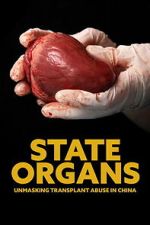Watch State Organs: Unmasking Transplant Abuse in China Goojara