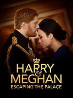 Watch Harry & Meghan: Escaping the Palace Goojara