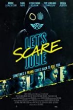 Watch Let\'s Scare Julie Goojara