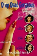 Watch Drop Dead Gorgeous Goojara