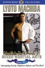 Watch Machida Do Karate For Mixed Martial Arts Volume 3 Goojara