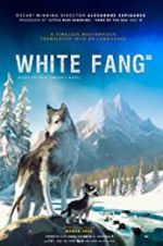 Watch White Fang Goojara