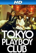 Watch Tokyo Playboy Club Goojara