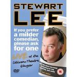 Watch Stewart Lee: If You Prefer a Milder Comedian, Please Ask for One Goojara