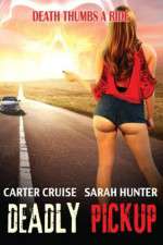 Watch Deadly Pickup Goojara