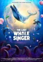 Watch The Last Whale Singer Goojara