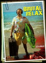 Watch Brutal Relax (Short 2010) Goojara