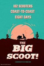 Watch The Big Scoot Goojara