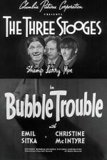 Watch Bubble Trouble Goojara