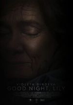 Watch Good Night, Lily Goojara