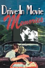Watch Drive-in Movie Memories Goojara