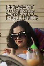 Watch Present Company Excluded Goojara