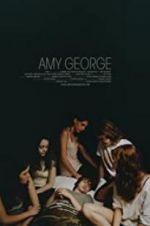 Watch Amy George Goojara