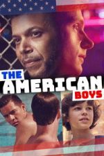 Watch The American Boys Goojara